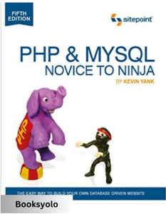 PHP & MySQL Novice to Ninja – by Kevin Yank