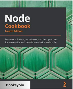 Node Cookbook: Discover solutions, techniques, and best practices